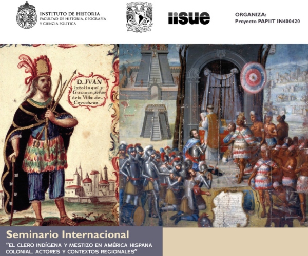 Proyecto de investigación que une a nuestro Instituto y la UNAM, organizará seminario sobre el clero indígena y mestizo en América colonial